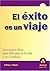 El éxito es un viaje