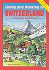 Living and Working in Switzerland, 2e