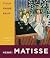 Henri Matisse: figur, farbe, raum