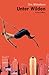 Unter Wilden by Dirk Wittenborn