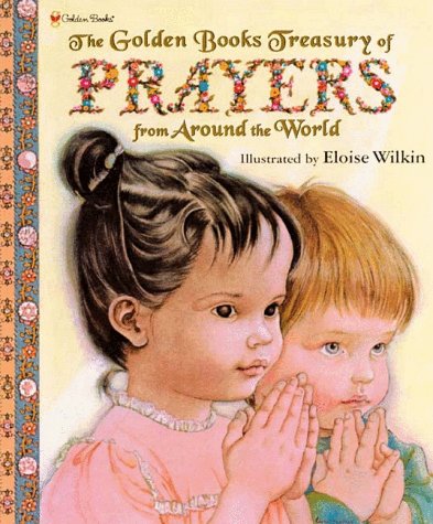 The Golden Books Treasury of Prayers From Around the World (Hardcover)