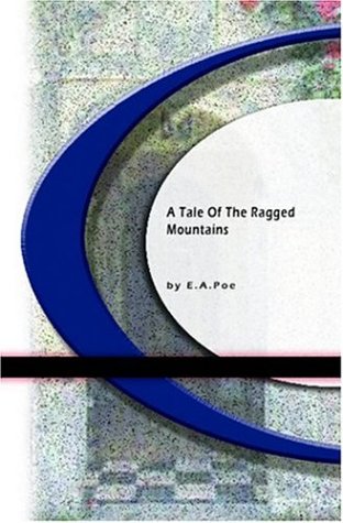 A Tale of the Ragged Mountains (Paperback)