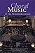 Choral Music in the Twentieth Century