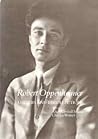 Robert Oppenheimer: Letters and Recollections Robert Oppenheimer: Letters and Recollections