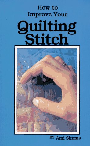 How to Improve Your Quilting Stitch (Paperback)
