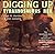 Digging Up Tyrannosaurus Rex by John Horner