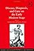 Disease, Diagnosis, and Cure on the Early Modern Stage (Literary and Scientific Cultures of Early Modernity)