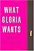 What Gloria Wants