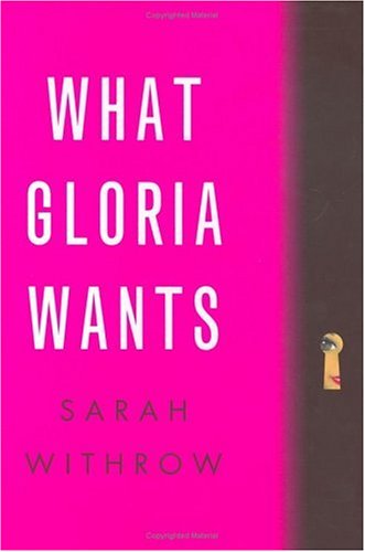 What Gloria Wants (Hardcover)
