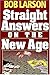 Straight Answers on the New...