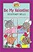 Be My Valentine by Rosemary Wells