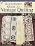 Illustrated Guide to Vintage Quilting (Master Quilter's Workshop Series)