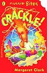 Crackle! (Aussie Bites)