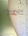 Christie's World Encyclopedia of Champagne & Sparkling Wine