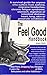 The Feel Good Handbook