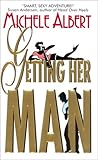 Getting Her Man