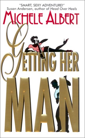 Getting Her Man (Avalon Investigations, #2)