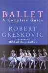 Ballet : A Comple...