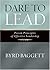 Dare to Lead by Byrd Baggett