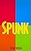 Spunk