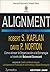 Alignment: Como Alinear La Organizacion a La Estrategia a Traves Del Balance Scorecard (Spanish Edition)