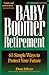 Baby Boomer Retirement: 65 ...