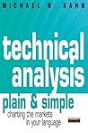 Technical Analysis Plain & Simple: Charting the Markets in Your Language Technical Analysis Plain & Simple: Charting the Markets in Your Language