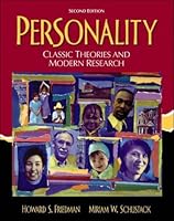 Personality: Classic Theories And Modern Research
