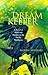 Dream Keeper: A Novel of Myth and Destiny in the Pacific Northwest