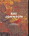 Ray Johnson: Correspondences