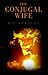 The Conjugal Wife