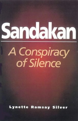Sandakan: A Conspiracy of Silence (Paperback)
