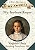 My Brother's Keeper (My America Virginia's Civil War Diary, Book One) by Mary Pope Osborne