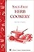 Salt-Free Herb Cookery: Storey's Country Wisdom Bulletin A-97 (Garden Way Publishing Bulletin, No A-97)