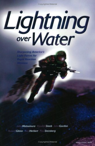 Lightning Over Water: Sharpening America's Light Forces for Rapid Reaction Missions (Paperback)