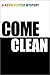Come Clean (A Kevin J. Port...