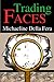 Trading Faces