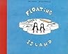 Floating Island (Adventures of Lickety-split and Splish-splash)