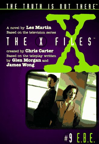 E.B.E. (The X-Files: Middle Grade, #9)