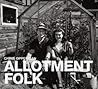 Allotment Folk