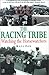 The Racing Tribe: Watching the Horsewatchers