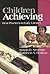 Children Achieving: Best Pr...