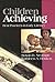 Children Achieving: Best Practices in Early Literacy