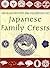 An Illustrated Encyclopedia of Japanese Family Crests