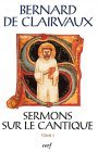 Sermons sur le Cantique. Tome III : Sermons 33-50