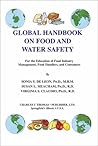 Global Handbook on Food and Water Safety: For the Education of Food Industry Management, Food Handlers, and Consumers