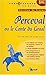 Perceval Ou Le Conte Du Graal: Chrétien De Troyes
