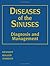 Diseases of the Sinuses: Diagnosis and Management