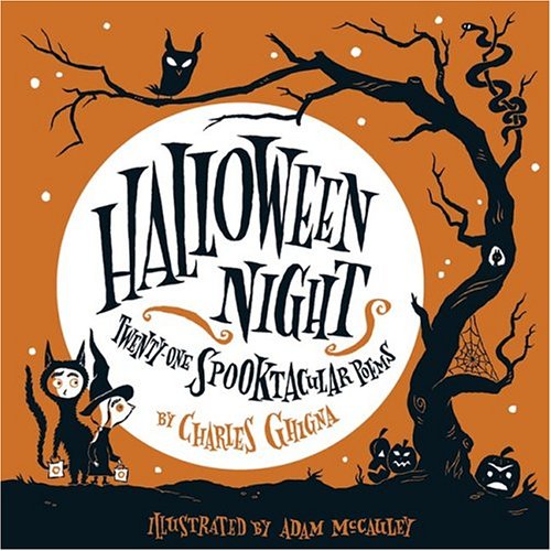 Halloween Night: Twenty-One Spooktacular Poems (Hardcover)