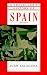 A Traveller's History of Spain (A Traveller's History Series)